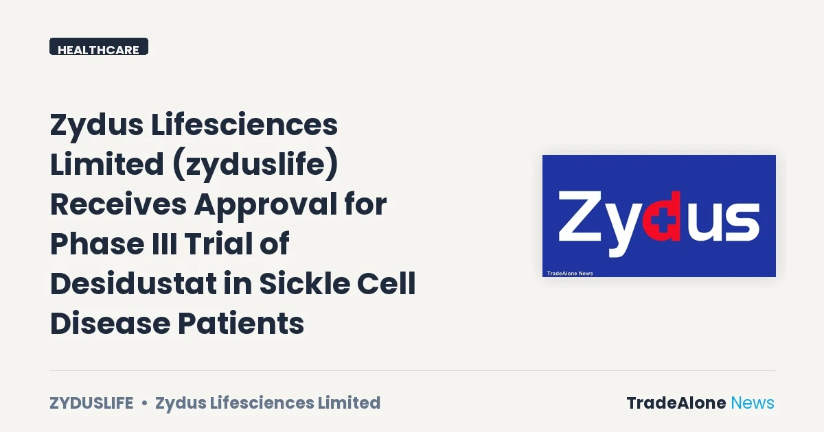 Zydus Lifesciences Limited Zyduslife Phase III Trial