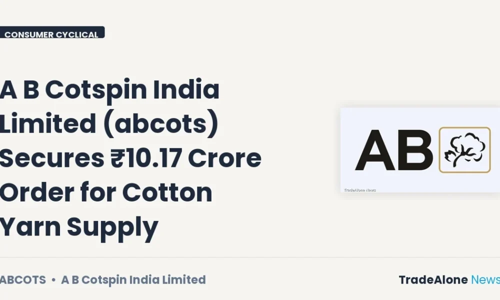 A B Cotspin India Limited Abcots Q1 FY27 Cotton Yarn Order