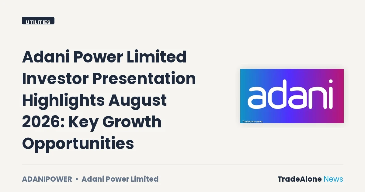 Adani Power Limited Adanipower August 2026 Investor Presentation