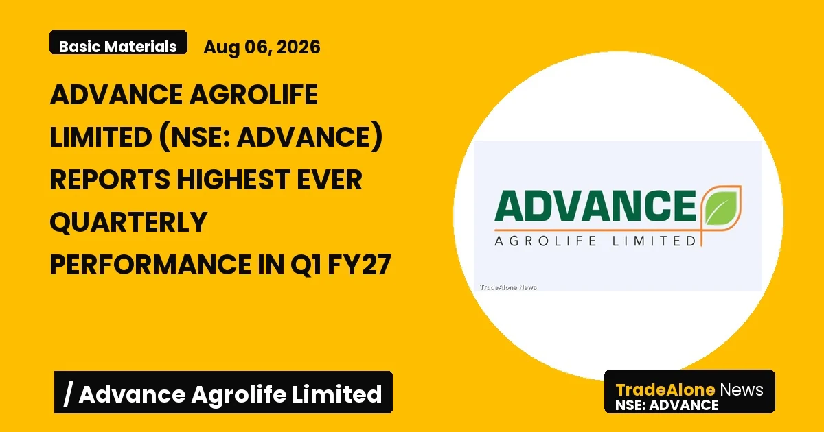 Advance Agrolife Limited NSE Advance Q1 FY27 Results