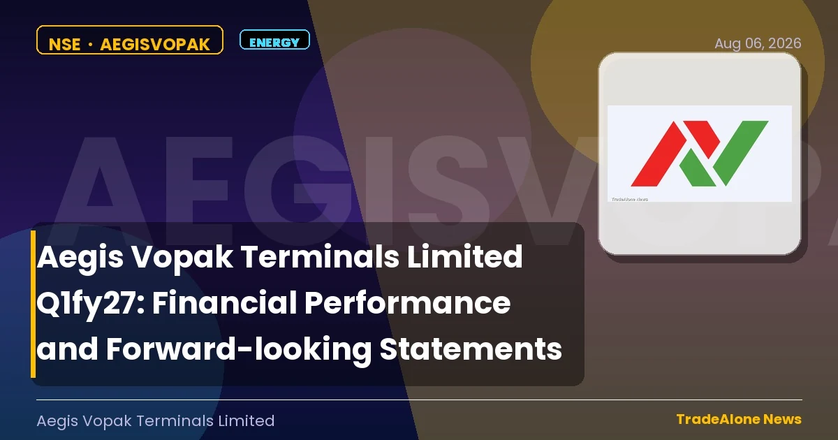 Aegis Vopak Terminals Limited Aegisvopak Q1fy27 Financial Performance