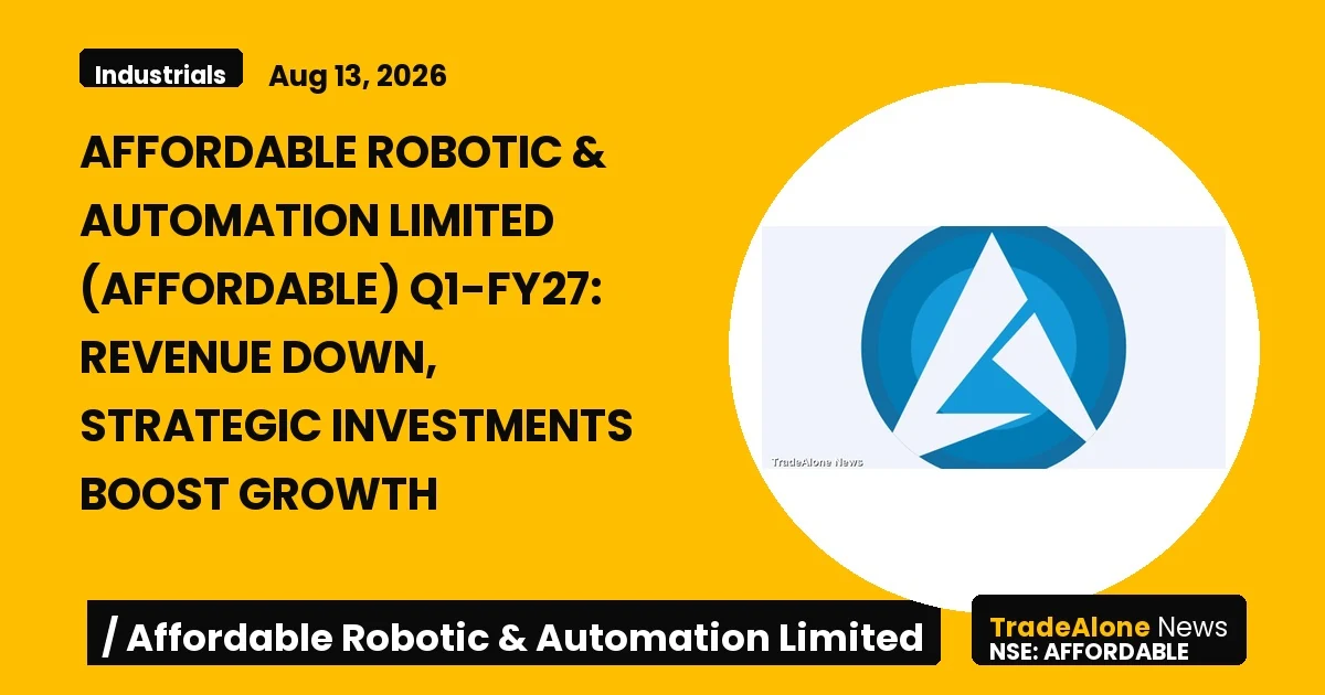 Affordable Robotic & Automation Limited Q1 FY27 Results