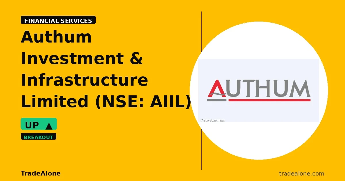 Authum Investment & Infrastructure Limited AIIL breakout