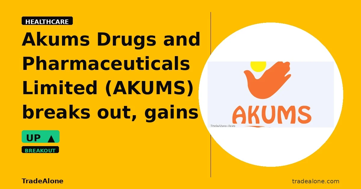 Akums Drugs and Pharmaceuticals Limited AKUMS breakout