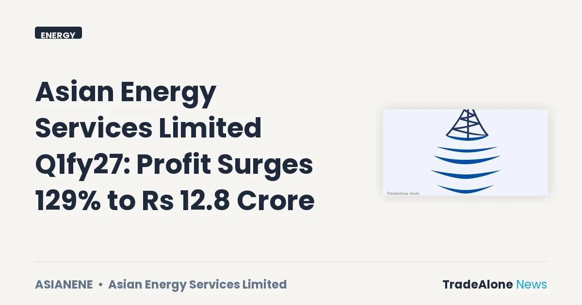 Asian Energy Services Limited Asianene Q1fy27 Results