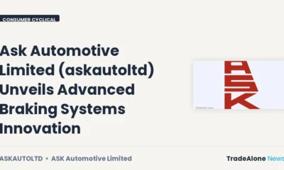 Ask Automotive Limited Askautoltd Q1 FY27 Advanced Braking