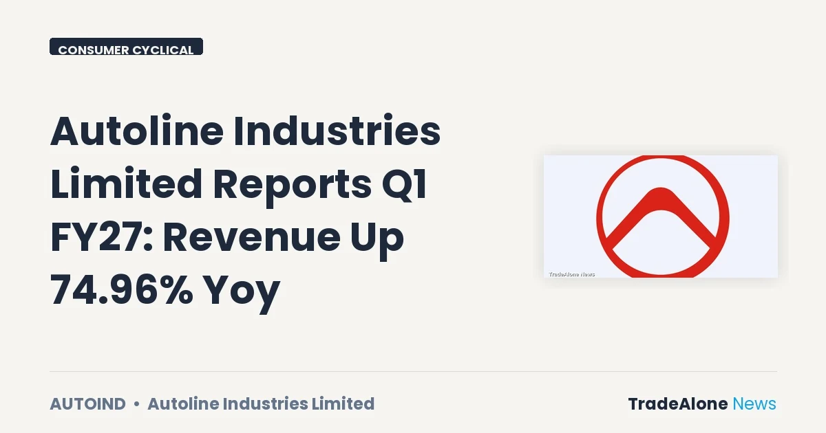 Autoline Industries Limited Q1 FY27 Results