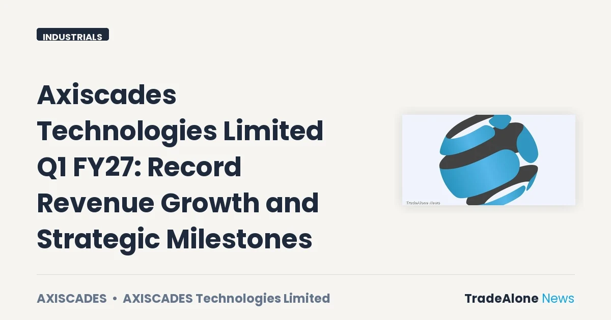Axiscades Technologies Limited Q1 FY27 Results