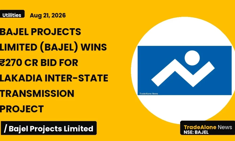 Bajel Projects Limited BAJEL Wins Lakadia Transmission Project