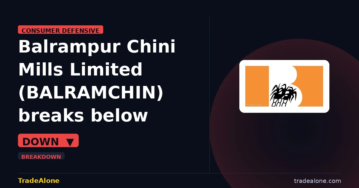 Balrampur Chini Mills Limited BALRAMCHIN breaks below support