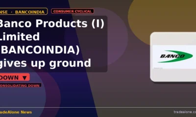 Banco Products (I) Limited BANCOINDIA pulls back from breakout highs