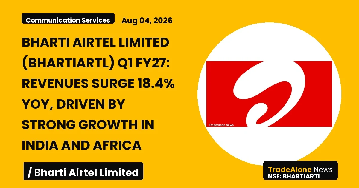 Bharti Airtel Limited Bhartiartl Q1 FY27 Results