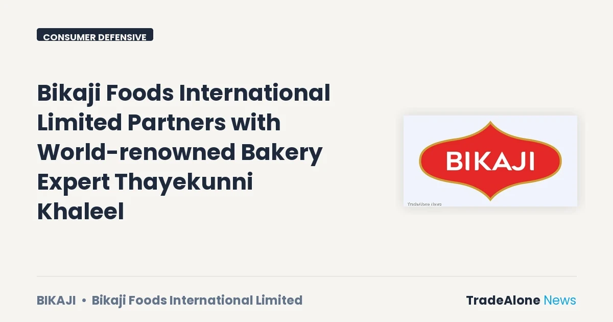 Bikaji Foods International Limited Bikaji Partnership August 2026
