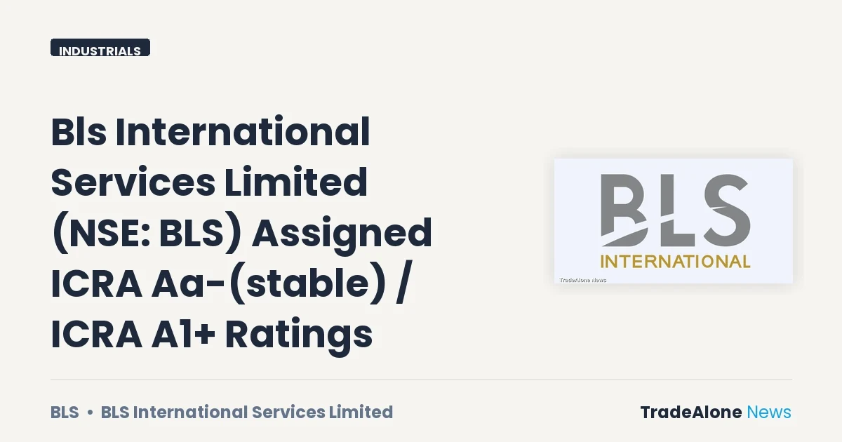 Bls International Services Limited NSE BLS Ratings
