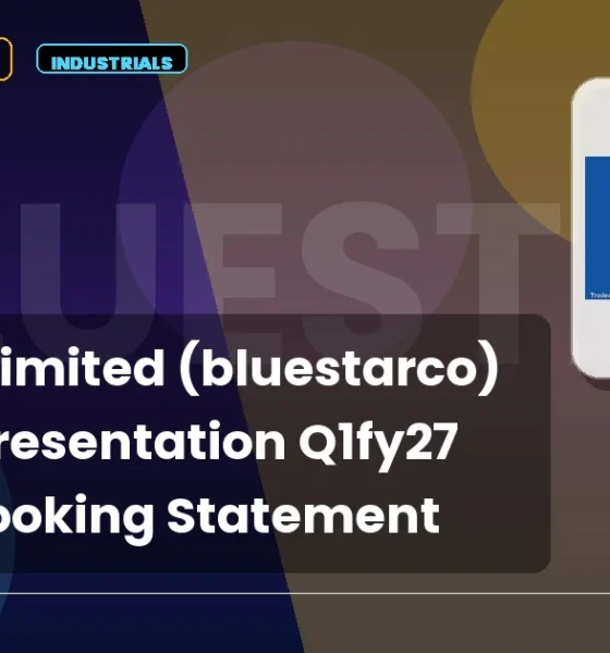 Blue Star Limited Bluestarco Q1fy27 Forward-looking Statement