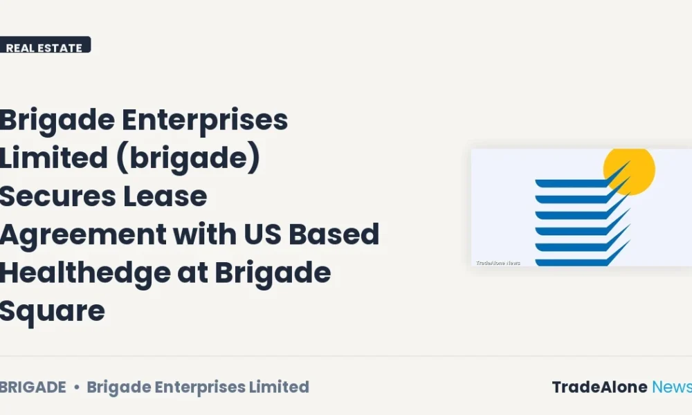 Brigade Enterprises Limited Brigade Lease Agreement Healthedge