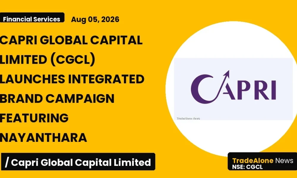 Capri Global Capital Limited CGCL August 2026 Campaign