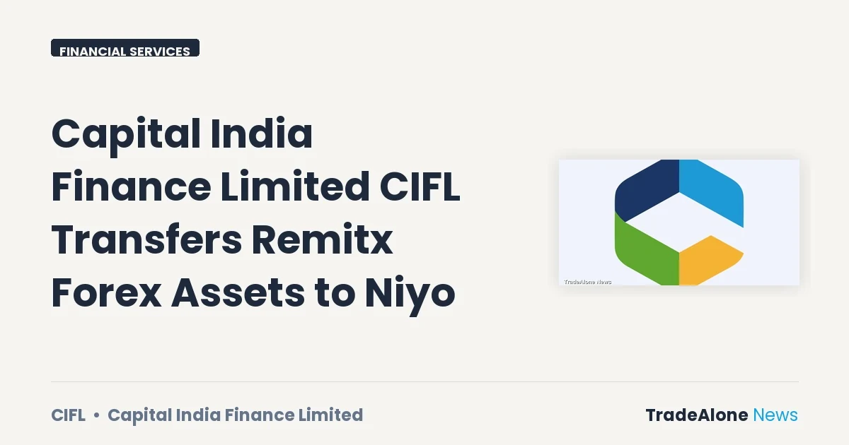 Capital India Finance Limited CIFL Q3 FY26 Remitx Forex Assets Transfer
