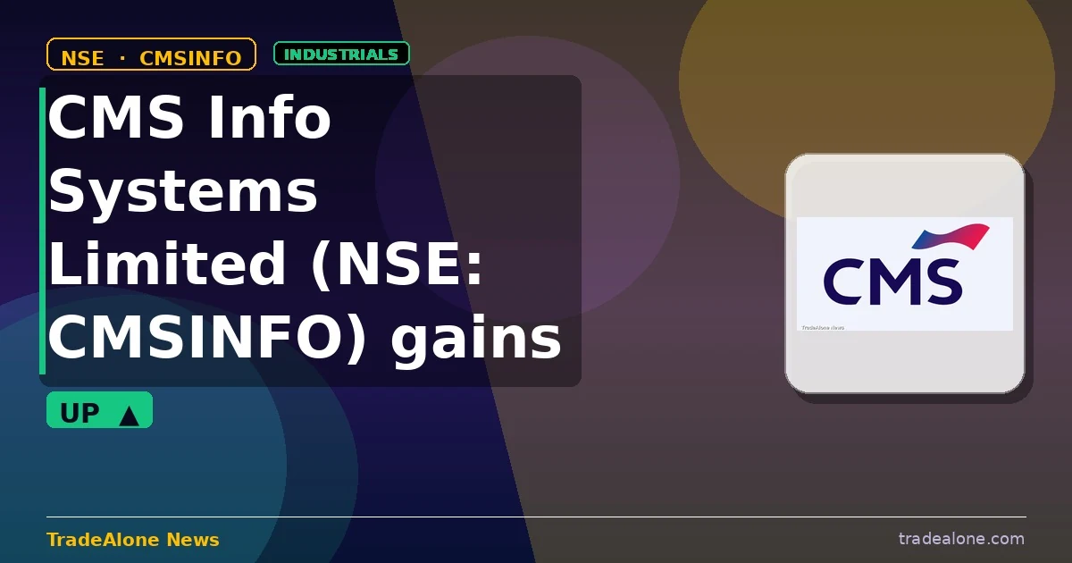 CMS Info Systems Limited NSE: CMSINFO gains 5% intraday