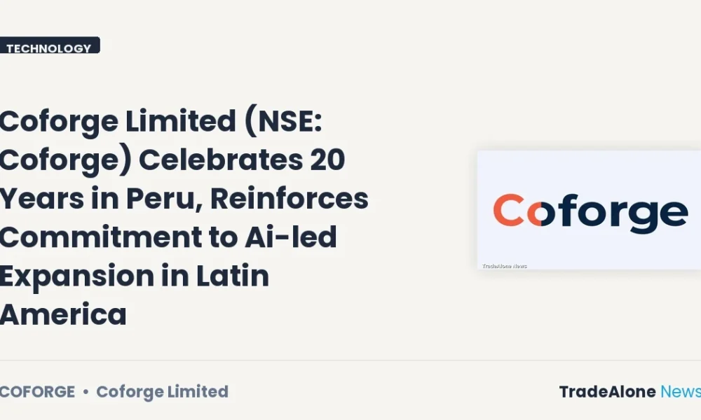 Coforge Limited NSE Coforge 20 Years Peru Expansion Latin America