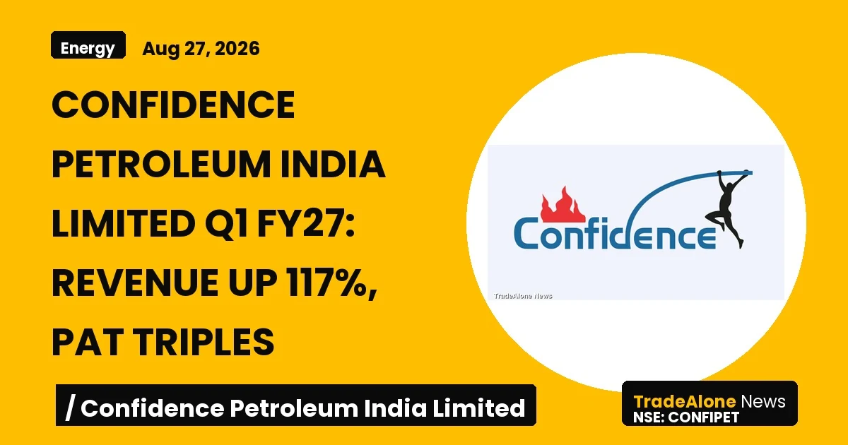 Confidence Petroleum India Limited Confipet Q1 FY27 Results