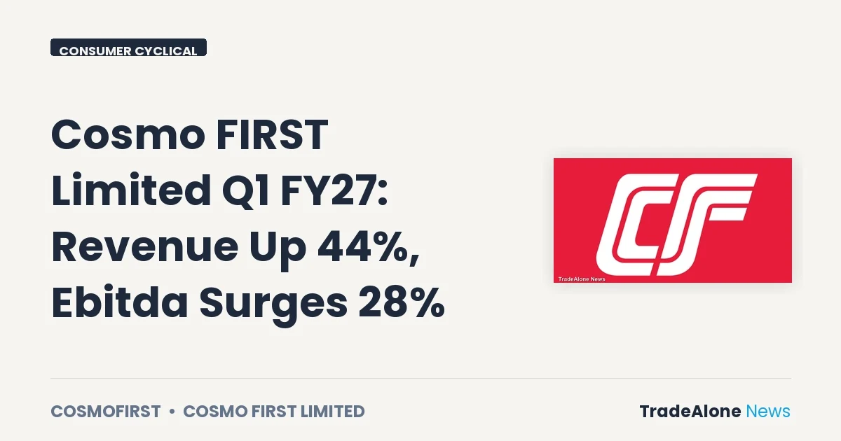 Cosmo FIRST Limited Cosmofirst Q1 FY27 Results