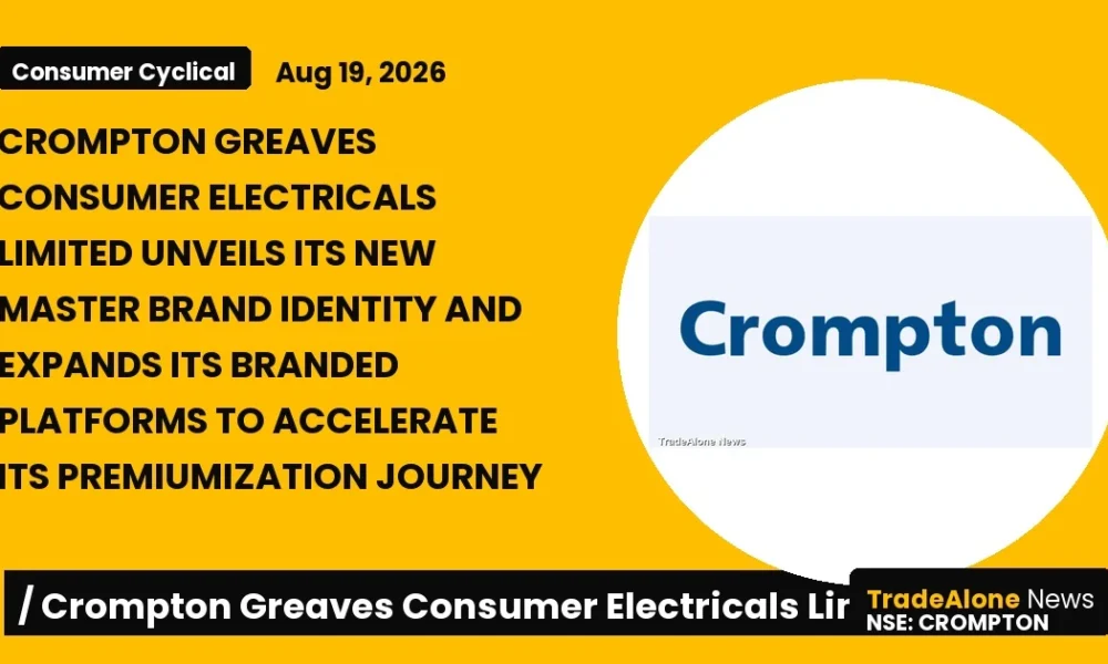 Crompton Greaves Consumer Electricals Limited Crompton New Brand Identity Q3 FY26