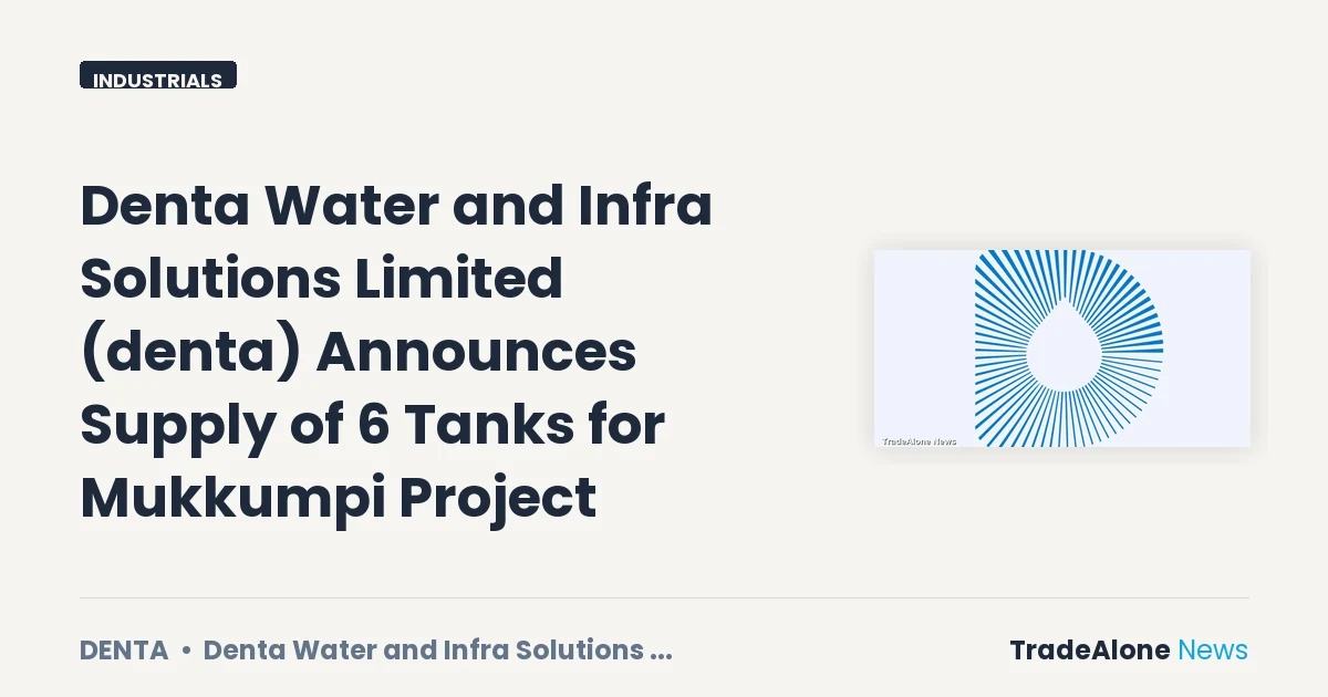 Denta Water and Infra Solutions Limited DENTA Mukkumpi Project