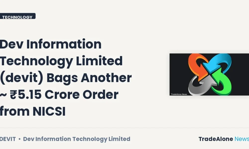 Dev Information Technology Limited DEVIT Q3 FY26 Order