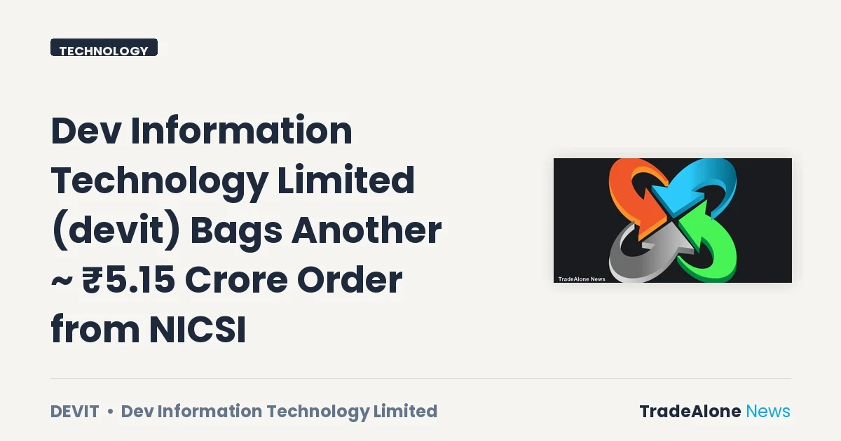 Dev Information Technology Limited DEVIT Q3 FY26 Order