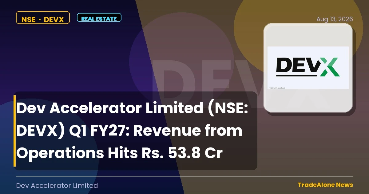 Dev Accelerator Limited NSE DEVX Q1 FY27 Revenue