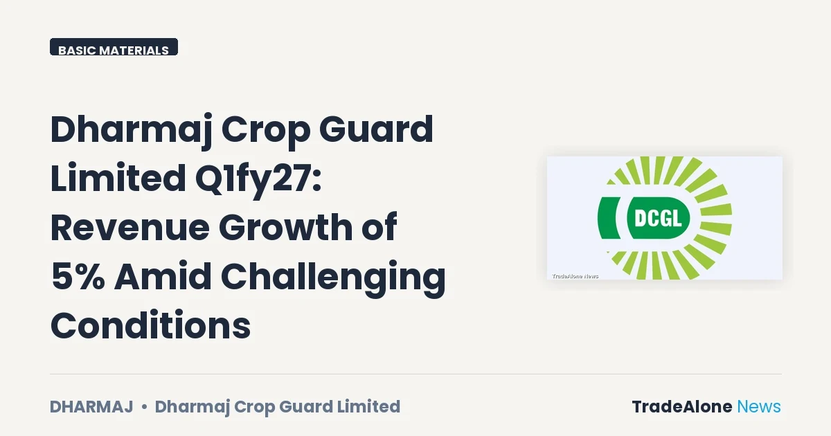 Dharmaj Crop Guard Limited Dharmaj Q1fy27 Results