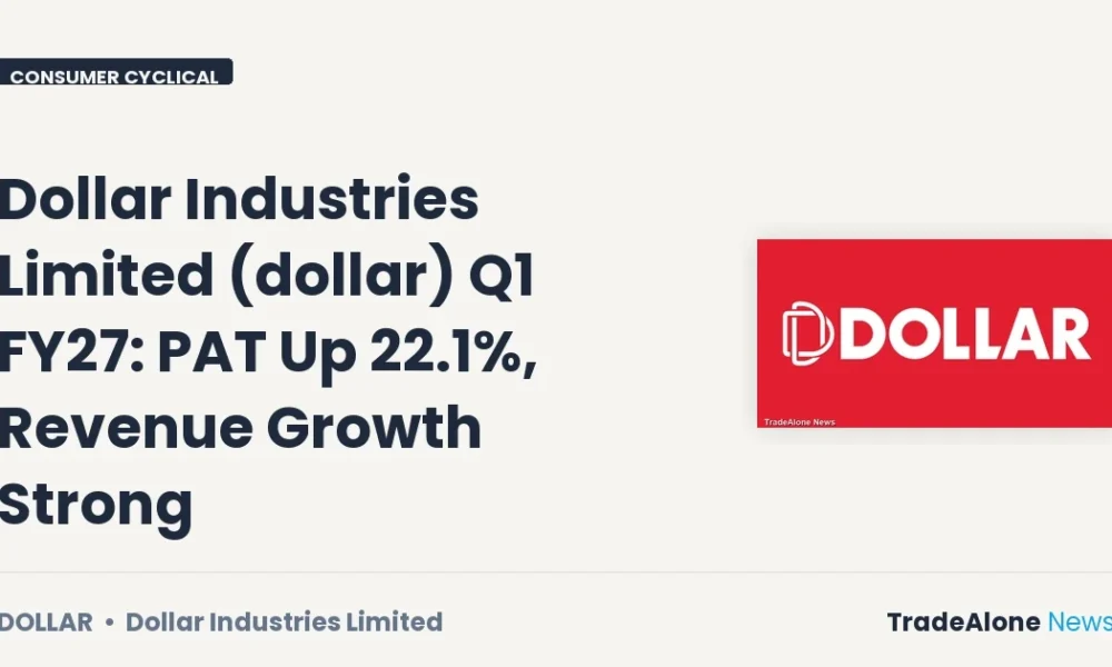 Dollar Industries Limited Dollar Q1 FY27 Results