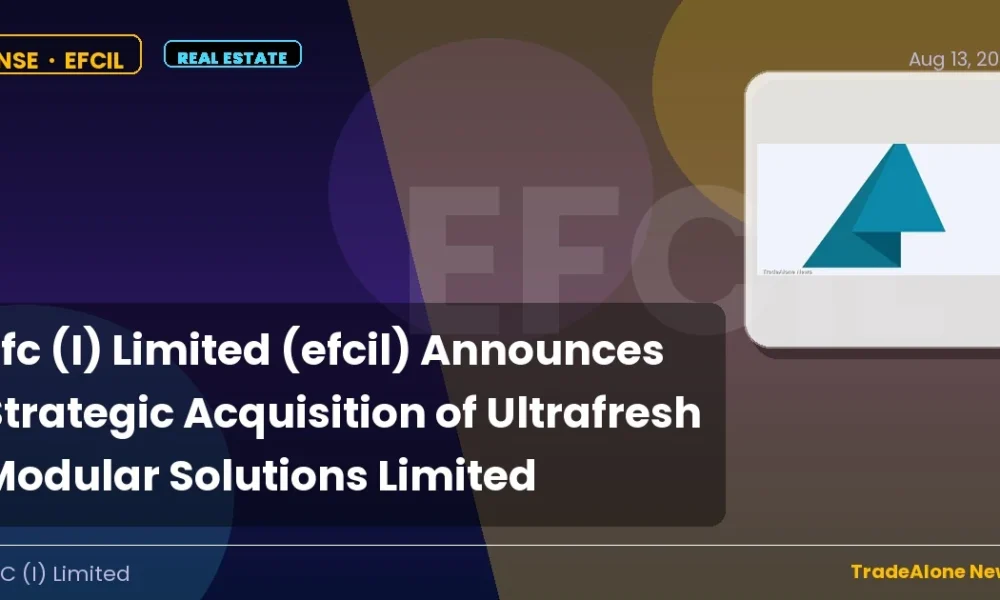 Efc (I) Limited EFCIL Q3 FY27 Acquisition Ultrafresh Modular Solutions