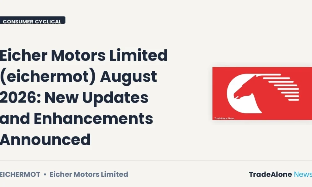 Eicher Motors Limited Eichermot August 2026 Announcement