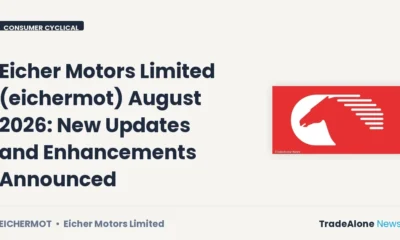 Eicher Motors Limited Eichermot August 2026 Announcement