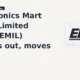 Electronics Mart India Limited EMIL breaks out