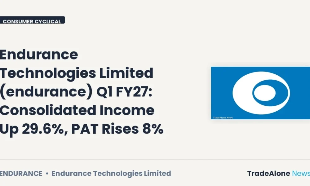 Endurance Technologies Limited (endurance) Q1 FY27 Results: PAT Rises 8%