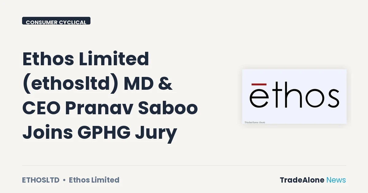 Ethos Limited NSE Ethosltd GPHG Jury