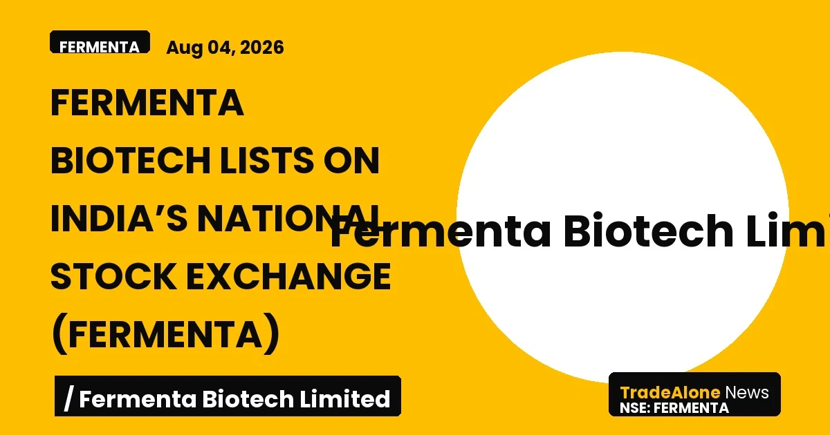 Fermenta Biotech Limited NSE Fermenta Listing