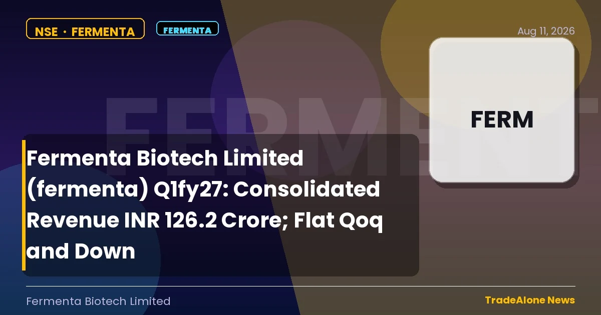 Fermenta Biotech Limited Fermenta Q1fy27 Results