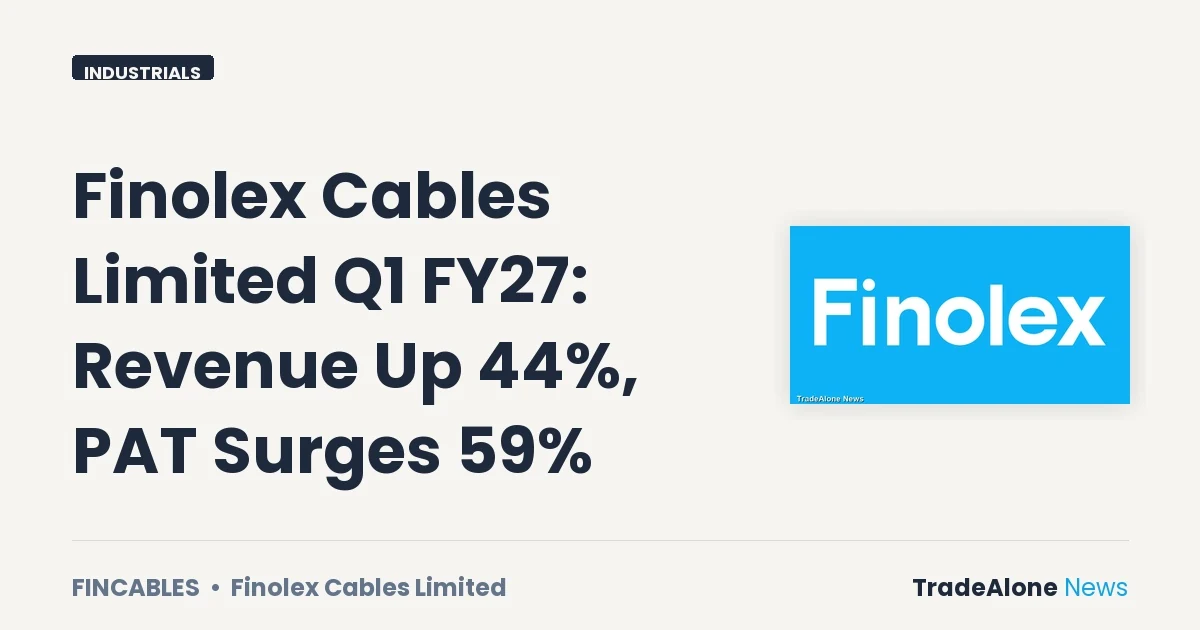 Finolex Cables Limited Fincables Q1 FY27 Results