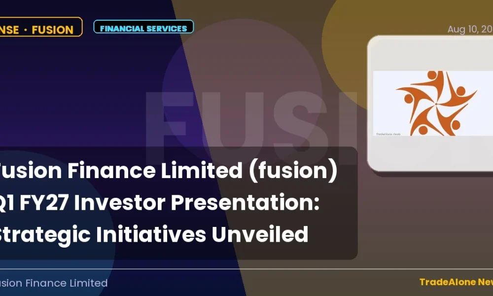 Fusion Finance Limited Fusion Q1 FY27 Investor Presentation