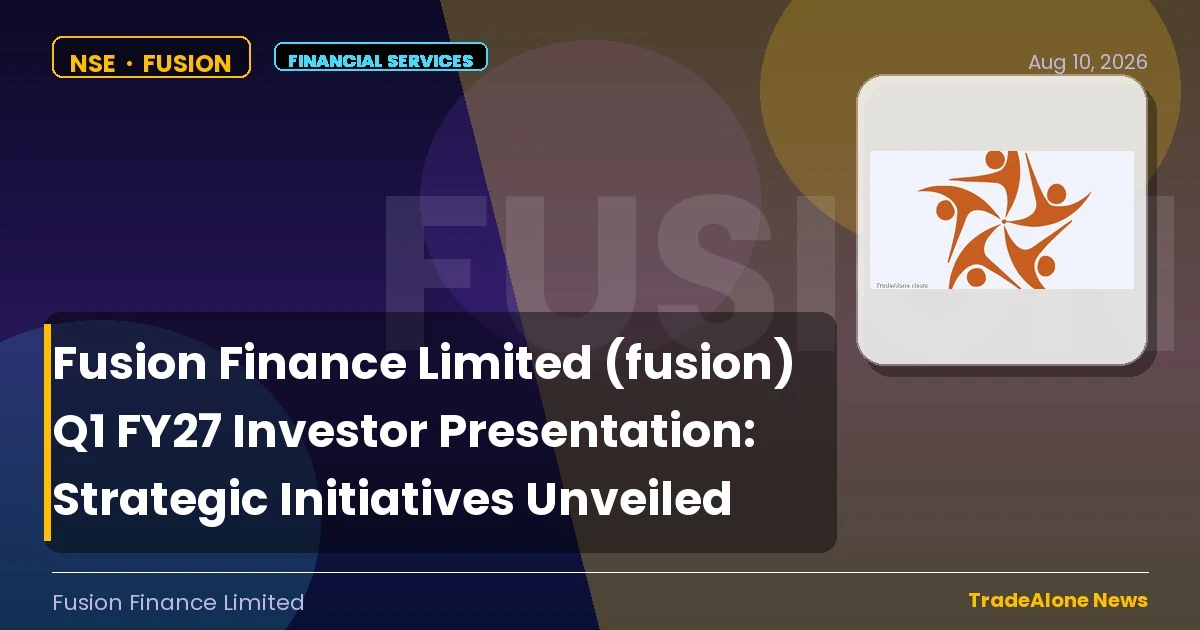 Fusion Finance Limited Fusion Q1 FY27 Investor Presentation