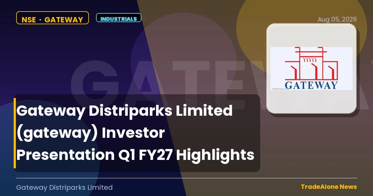 Gateway Distriparks Limited Gateway Q1 FY27 Investor Presentation