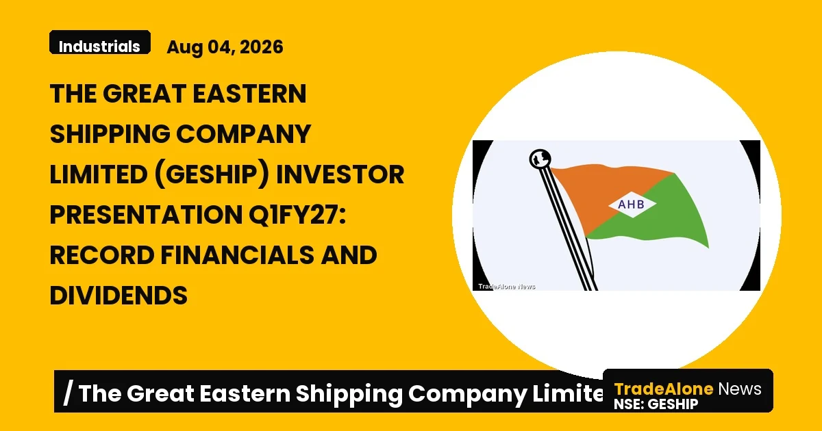 The Great Eastern Shipping Company Limited Geship Q1 FY27 Investor Presentation