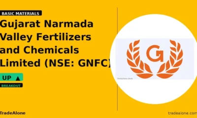 Gujarat Narmada Valley Fertilizers and Chemicals Limited GNFC breaks out