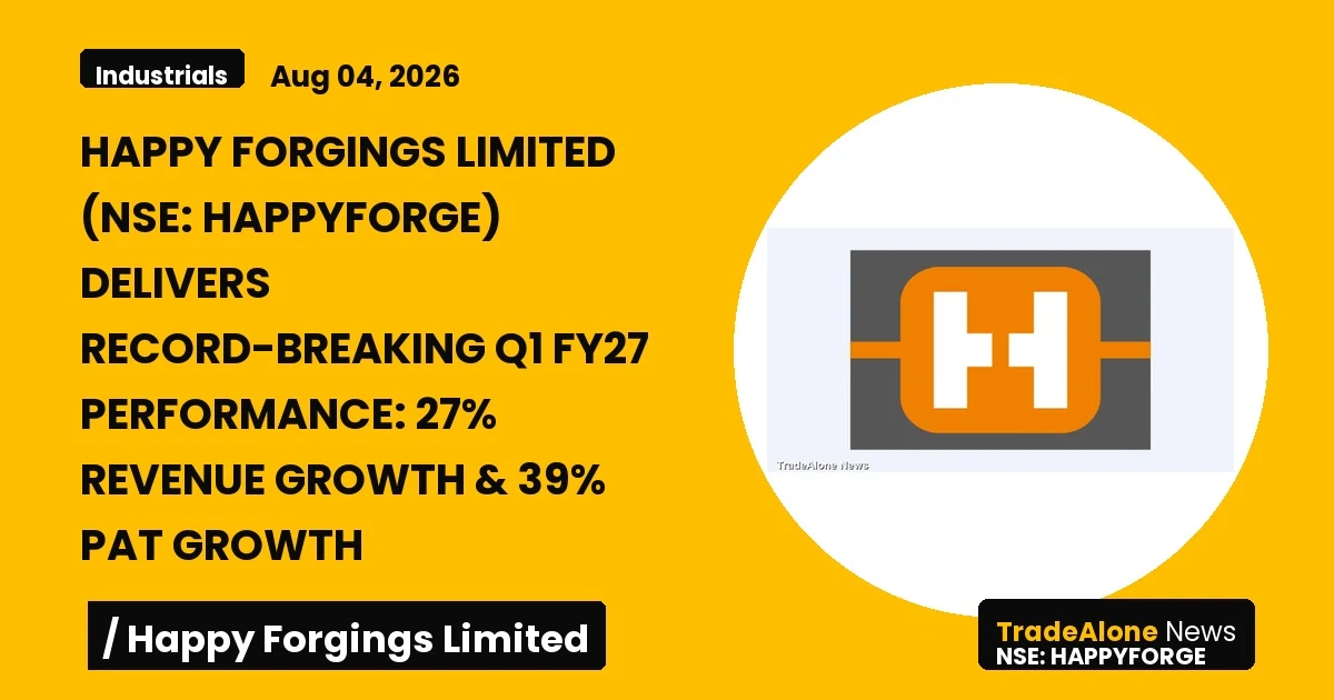 Happy Forgings Limited Q1 FY27 Results: 27% Revenue Growth & 39% PAT Growth
