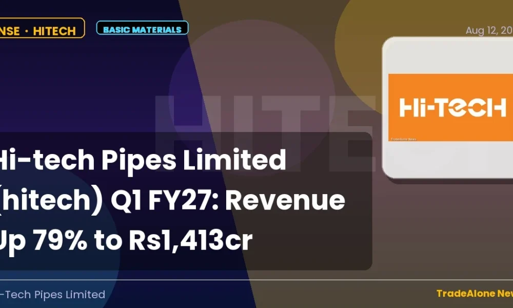 Hi-tech Pipes Limited (hitech) Q1 FY27 Revenue Growth