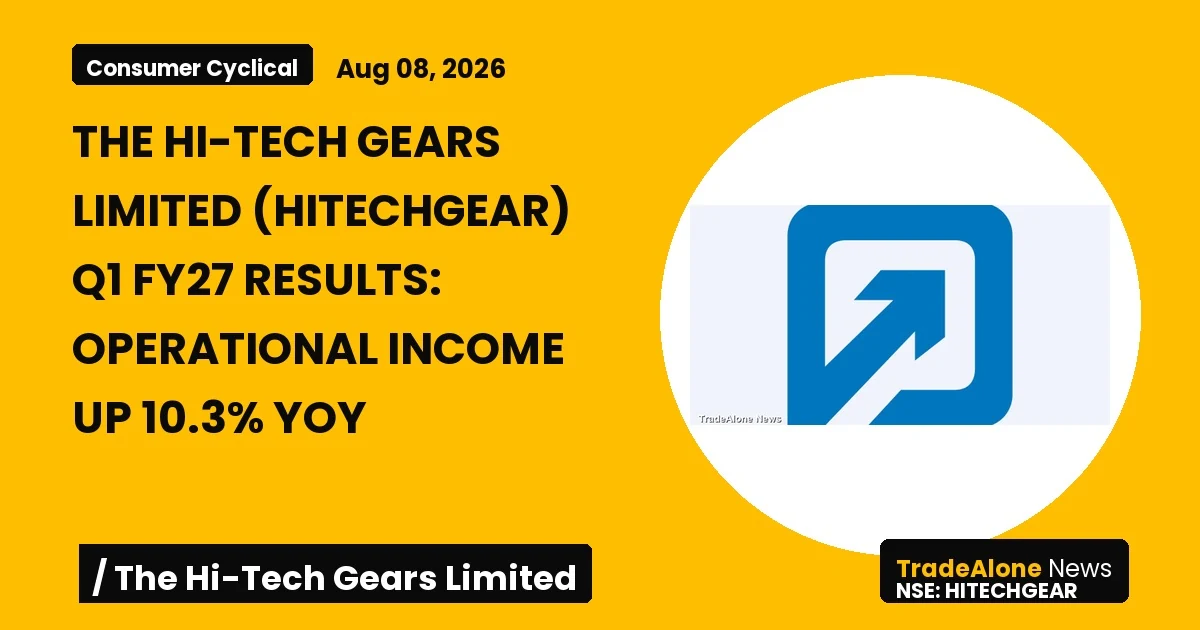 The Hi-tech Gears Limited Hitechgear Q1 FY27 Results